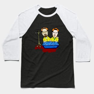 Breaking into Bad new business... Baseball T-Shirt